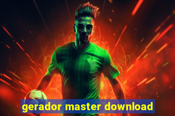 gerador master download